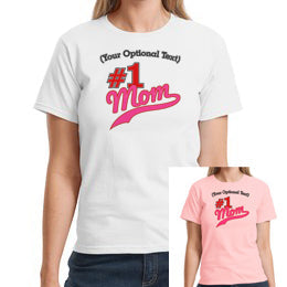 #1 Mom - Personalized T-Shirt