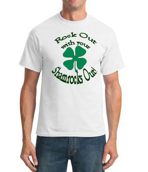 Rock Out with your Shamrocks Out - Mens Tshirt