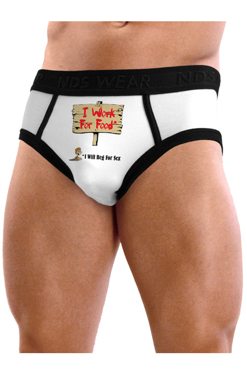 Will Work For Food & Beg For Sex - Mens Briefs Underwear - ABC