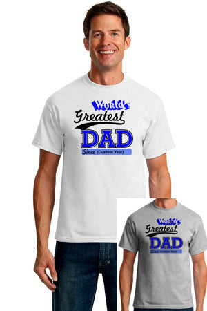 World's Greatest Dad Custom T-Shirt
