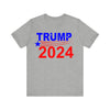 Trump 2024 President Political Unisex Short Sleeve Tee for Men or Women