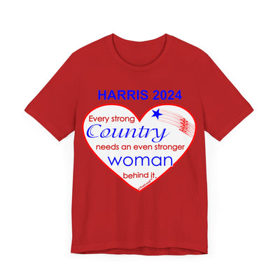 Kamala Harris Every Strong Country Needs an Even Stronger Woman Behind It T-Shirt