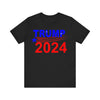 Trump 2024 President Political Unisex Short Sleeve Tee for Men or Women