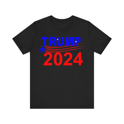 Trump 2024 President Political Unisex Short Sleeve Tee for Men or Women