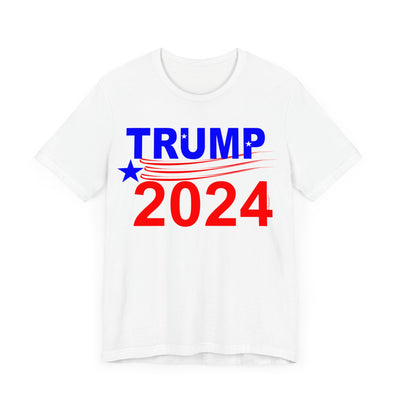 Trump 2024 President Political Unisex Short Sleeve Tee for Men or Women