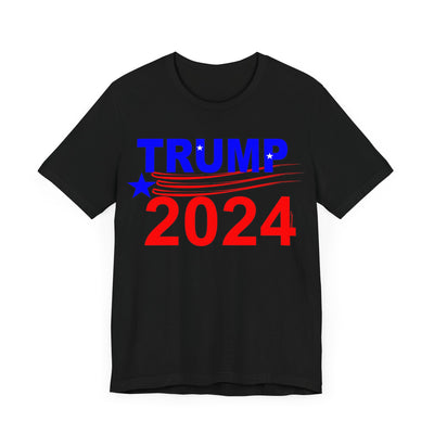 Trump 2024 President Political Unisex Short Sleeve Tee for Men or Women