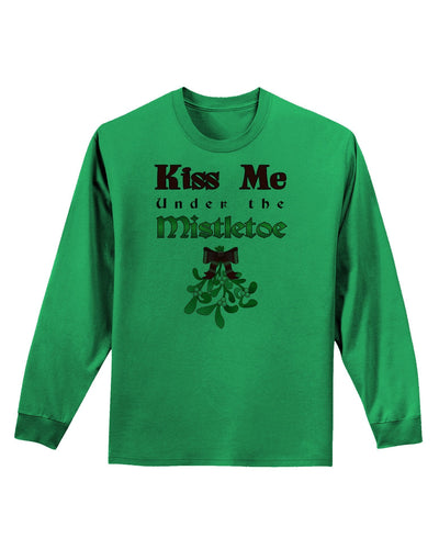 Kiss Me Under the Mistletoe Christmas Adult Long Sleeve Shirt-TooLoud-ABC Underwear