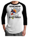 Russian Warship go F Yourself Adult Raglan Shirt-TooLoud-ABC Underwear