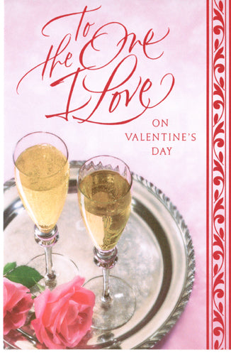 To The One I Love On Valentine's Day Card