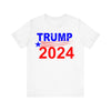 Trump 2024 President Political Unisex Short Sleeve Tee for Men or Women