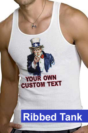 Uncle Sam Customizable T-Shirt, Ribbed Athletic Shirt, Loose Tank Top, or Boxer Short.